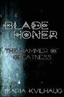 Portada de Blade Honer: The Hammer of Greatness