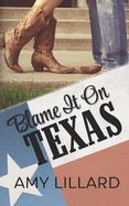 Portada de Blame It On Texas
