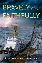 Portada de Bravely and Faithfully