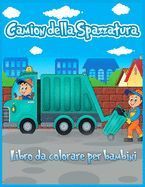 Simpatico dinosauro; spazio per razzi; camion della spazzatura