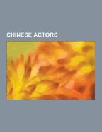 Portada de Chinese Actors: Bruce Lee, Jackie Chan, Jet Li, Zhang Ziyi, Sammo Hung, Gong Li, Zhao Wei, Joan Chen, Han Geng, Zhang Jizhong, Du Chun