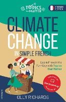 Portada de Climate Change in Simple French: Learn French the Fun Way with Topics that Matter