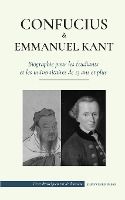 Portada de Confucius & Emmanuel Kant - Biographie pour les étudiants et les universitaires de 13 ans et plus: (Philosophie orientale et occidentale, sagesse chin