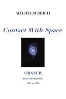 Portada de Contact With Space: Oranur; Second Report 1951 - 1956