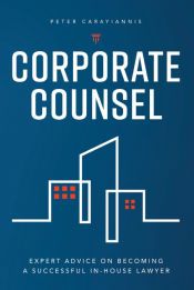Portada de Corporate Counsel: Expert Advice on Becoming a Successful In-House Lawyer