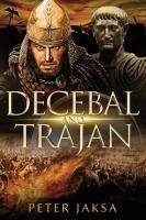 Portada de Decebal And Trajan: Rome - Dacia Wars Series 100 - 102 AD