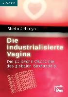 Portada de Die Industrialisierte Vagina