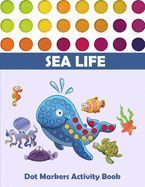 DOT MARKERS ACTIVITY BOOK: DOT MARKER ACTIVITY BOOK FOR KIDS AGES 2-5 ...