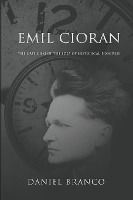 Portada de Emil Cioran: The Criticism of the Idea of Historical Progress