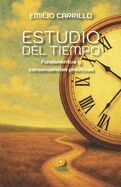 Portada de Estudio del Tiempo: Fundamentos y Consecuencias Pr&aacute;cticas