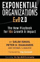 Portada de Exponential Organizations 2.0: The New Playbook for 10x Growth and Impact