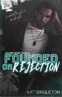 Portada de Founded on Rejection