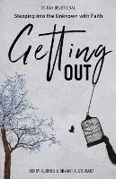 Portada de Getting Out: Stepping into the Unknown with Faith