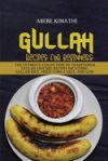 GULLAH RECIPES FOR BEGINNERS: THE ULTIMATE COLLECTION OF TRADITIONAL ...