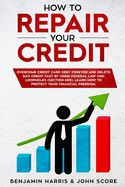 Portada de How to Repair YOUR Credit