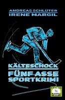 Portada de Kälteschock - Sportkrimi