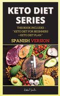 Portada de Keto Diet Series 2: This Book Includes: " Keto Diet for Beginners + Keto Diet Plan "