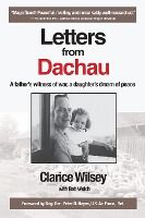 Portada de Letters from Dachau: A father's witness of war, a daughter's dream of peace