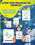 LIBRO DE ANIMALES PARA COLOREAR PARA NIÑOS PEQUEÑOS: MI PRIMER GRAN ...
