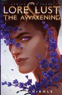 Portada de Lore and Lust Book Three: The Awakening