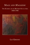 Portada de Magi and Maggidim: The Kabbalah in British Occultism 1860-1940