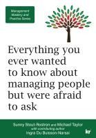 Portada de Management Mastery and Practice Series: Everything you ever wanted to know about managing people but were afraid to ask