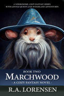 Portada de Marchwood: A Cozy Fantasy Novel (Book Two)