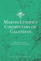 Portada de Martin Luther's Commentary on Galatians