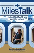 Portada de Milestalk: Live Your Wildest Dreams Using Miles and Points