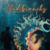 Portada de Nudibranchs Coloring Book for Adults: Fantasy Sea Slugs Coloring Book Ocean Coloring Book Nudibranch Book Diver Marine Life Malbuch Diver Gift Diver G