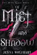 Portada de Of Mist and Shadow