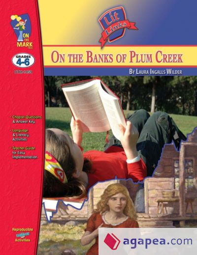 ON THE BANKS OF PLUM CREEK, BY LAURA INGALLS WILDER LIT LINK GRADES 4-6 ...