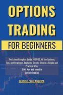 OPTIONS TRADING FOR BEGINNERS: THE LATEST COMPLETE GUIDE 2021/22, ALL ...