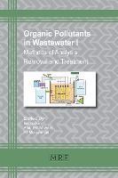 Portada de Organic Pollutants in Wastewater I: Methods of Analysis, Removal and Treatment