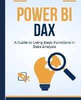 POWER BI DAX: A GUIDE TO USING BASIC FUNCTIONS IN DATA ANALYSIS - KIET ...
