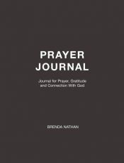 Portada de Prayer Journal: Journal for Prayer, Gratitude and Connection With God