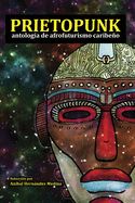 Portada de Prietopunk: antología de afrofuturismo caribeño