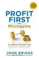 Portada de Profit First for Microgyms