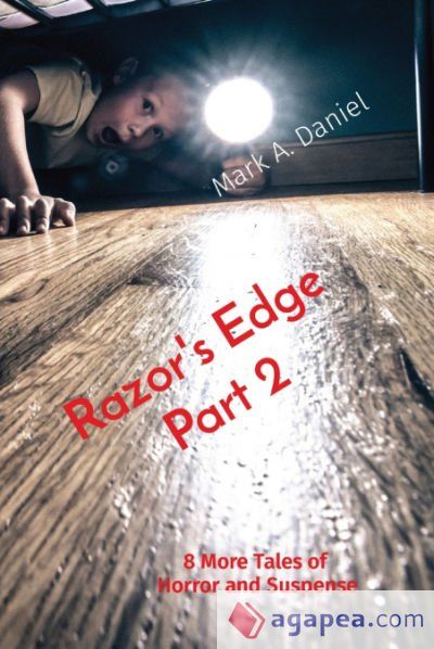 RAZOR'S EDGE PART 2: 8 MORE TALES OF HORROR AND SUSPENSE - MARK A ...