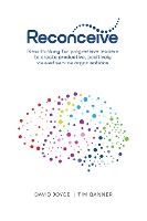 Portada de Reconceive: New Thinking for Progressive Leaders to Create Productive, Positively Viewed Service Organisations