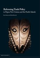 Portada de Reforming Trade Policy in Papua New Guinea and the Pacific Islands