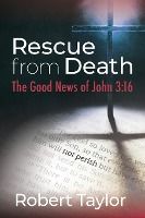 Portada de Rescue from Death: The Good News of John 3:16