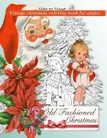 Portada de Retro Old Fashioned Christmas Vintage Coloring Book For Adults