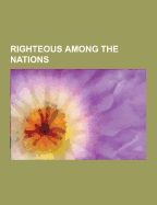 RIGHTEOUS AMONG THE NATIONS: ALEXEY ALEXANDROVICH GLAGOLEV, ANDREA ...
