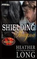 Portada de Shielding Shayna: Brotherhood Protectors World