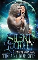 Portada de Silent Lucidity (The Infinite City #1)