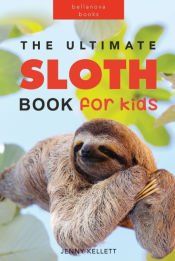 Portada de Sloths: 100+ Amazing Sloth Facts, Photos, Quiz + More