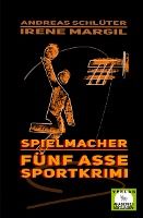 Portada de Spielmacher - Sportkrimi