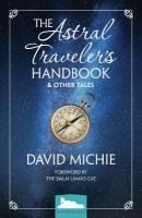Portada de The Astral Traveler's Handbook & Other Tales
