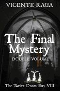 Portada de The Final Mystery - Double Volume: The Twelve Doors Part VIII